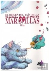 El Origen Del Pais De Las Maravillas