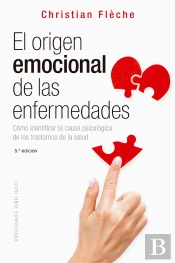 El Orígen Emocional De Las Enfermedades