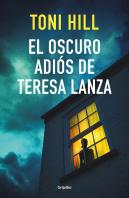 El Oscuro Adiós De Teresa Lanza