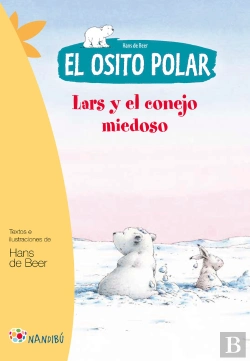 Bertrand.pt - El Osito Polar. Lars Y El Conejo Miedoso