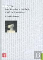 El Otro (Estudios Sobre Ontologia Social Contemporanea) 