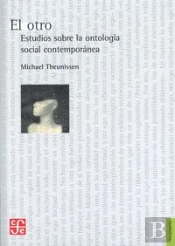 El Otro (Estudios Sobre Ontologia Social Contemporanea) 