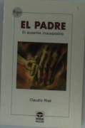 El Padre. El Ausente Inaceptable