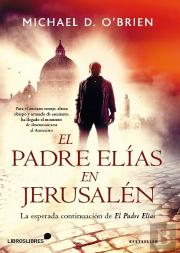 El Padre Elías En Jerusalén
