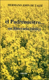 El Padrenuestro... Un Itinerario Bíblico