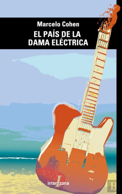 Bertrand.pt - El País De La Dama Eléctrica