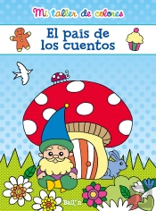 El Pais De Los Cuentos ('Mi Tallerde Colores')(+4 Años)