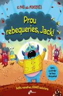 El Pais Dels Monstres Prou Rebequeries Jack