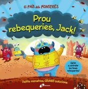 El Pais Dels Monstres Prou Rebequeries Jack
