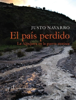 Bertrand.pt - El País Perdido. La Apujarra En La Guerra Morisca