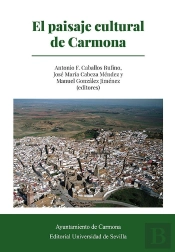 El Paisaje Cultural De Carmona