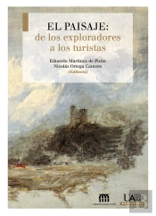 El Paisaje: De Los Exploradores A Los Turistas