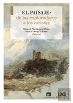 El Paisaje: De Los Exploradores A Los Turistas