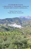 El Paisaje De Tolox A Través De Su Toponimia Andalusí En Documentación Castellana