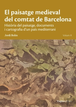 Bertrand.pt - El Paisatge Medieval Del Comtat De Barcelona. Volum Ii