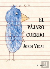 El Pajaro Cuerdo