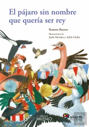 El Pájaro Sin Nombre Que Quería Ser Rey