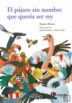 Bertrand.pt - El Pájaro Sin Nombre Que Quería Ser Rey