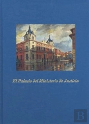 El Palacio Del Ministerio De Justicia