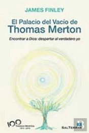 El Palacio Del Vacío De Thomas Merton