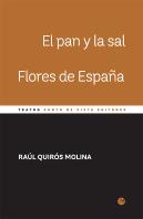 El Pan Y La Sal. Flores De España