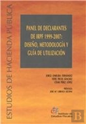 El Panel De Declarantes De Irpf 1999-2007: Diseño, Metodología Y Guía De Utilización