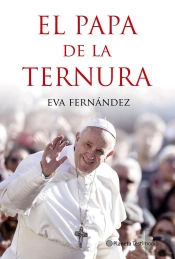 El Papa De La Ternura
