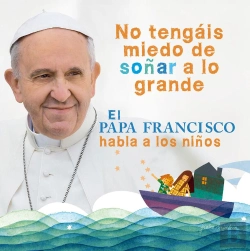 Bertrand.pt - El Papa Francisco Habla A Los Niños