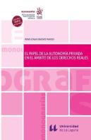 El Papel De La Autonomia Privada En El Ambito De Los Derecho