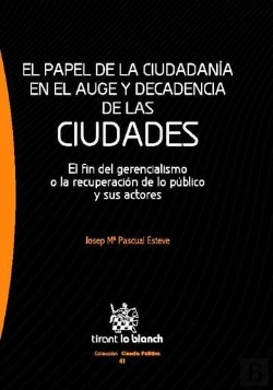 Bertrand.pt - El Papel De La Ciudadanía En El Auge Y Decadencia De Las Ciudades
