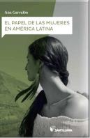 El Papel De Las Mujeres En América Latina