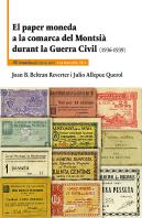 El Paper Moneda A La Comarca Del Montsià Durant La Guerra Civil