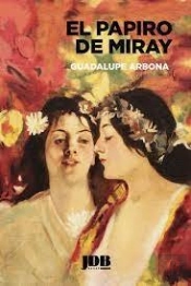 El Papiro De Miray