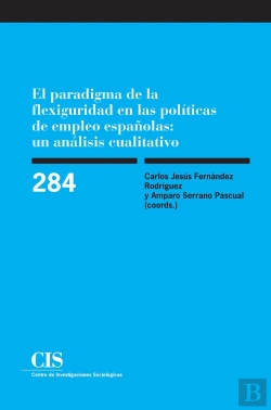 Bertrand.pt - El Paradigma De La Flexiguridad En Las Políticas De Empleo Españolas: Un Análisis Cualitativo
