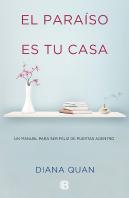 El Paraíso Es Tu Casa