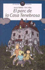 El Parc De La Casa Tenebrosa
