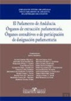 Bertrand.pt - El Parlamento De Andalucia. Organos De Extracion Parlamentaria