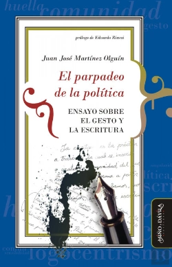 Bertrand.pt - El Parpadeo De La Politica. Ensayo Sobre El Gesto Y La Escritura