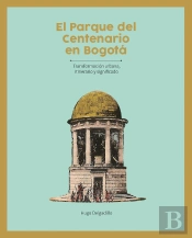 El Parque Del Centenario En Bogotá