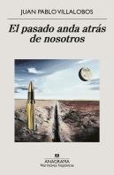 El Pasado Anda Atras De Nosotros