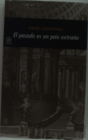 El Pasado Es Un País Extraño