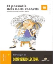 El Passadís Dels Bells Records. Quadern De Comprensió Lectora 18