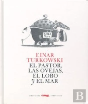 El Pastor, Las Ovejas, El Lobo Y El Mar
