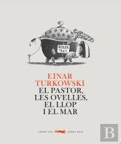 El Pastor, Les Ovelles, El Llop I El Mar