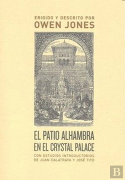 Bertrand.pt - El Patio Alhambra En El Crystal Palace