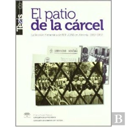 Bertrand.pt - El Patio De La Cárcel