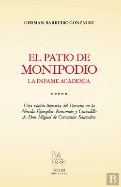 Bertrand.pt - El Patio De Monipodio. La Infame Academia