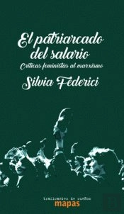 El Patriarcado Del Salario
