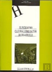 El Patrimonio Cultural Como Factor De Desarrollo
