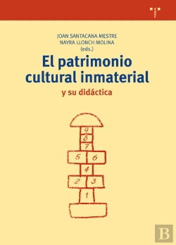 Bertrand.pt - El Patrimonio Cultural Inmaterial Y Su Didáctica